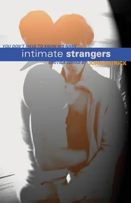 Intime Fremde - Intimate Strangers