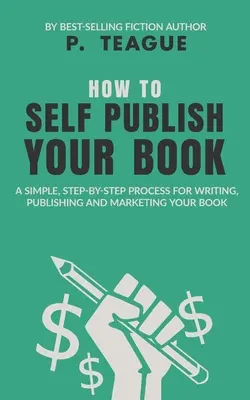 Wie Sie Ihr Buch im Selbstverlag veröffentlichen - How To Self-Publish Your Book