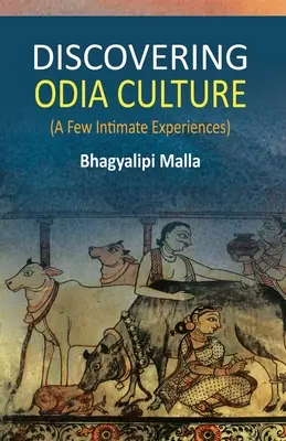 Entdeckung der Odia-Kultur - Discovering Odia Culture