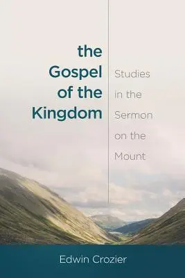 Das Evangelium vom Reich Gottes: Studien zur Bergpredigt - The Gospel of the Kingdom: Studies in the Sermon on the Mount