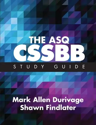 Das ASQ CSSBB Studienhandbuch - The ASQ CSSBB Study Guide