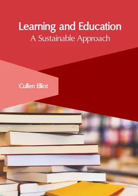 Lernen und Bildung: Ein nachhaltiger Ansatz - Learning and Education: A Sustainable Approach