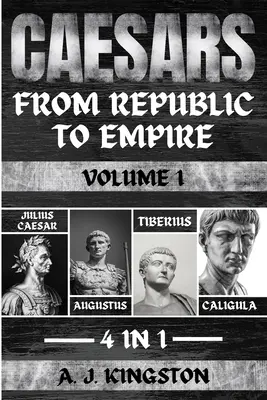 Cäsaren: Julius Caesar, Augustus, Tiberius und Caligula - Caesars: Julius Caesar, Augustus, Tiberius & Caligula