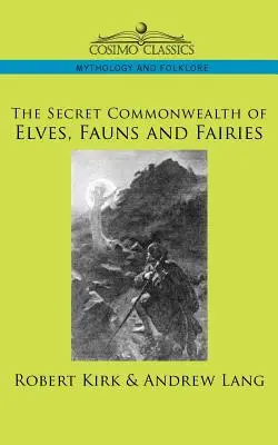 Das geheime Commonwealth der Elfen, Faune und Feen - The Secret Commonwealth of Elves, Fauns and Fairies