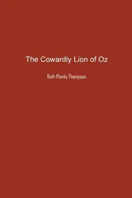 Der feige Löwe von Oz - The Cowardly Lion of Oz