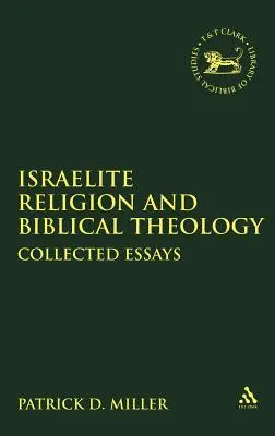 Israelitische Religion und biblische Theologie - Israelite Religion and Biblical Theology