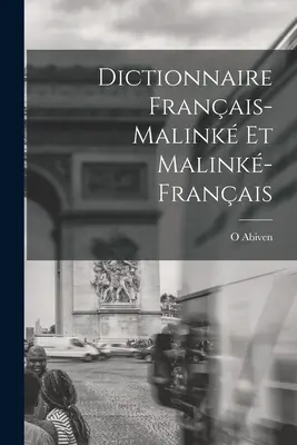 Dictionnaire Franais-Malink Et Malink-Franais