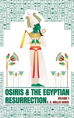 Osiris und die ägyptische Auferstehung, Bd. 1 Hardcover - Osiris and the Egyptian Resurrection, Vol. 1 Hardcover