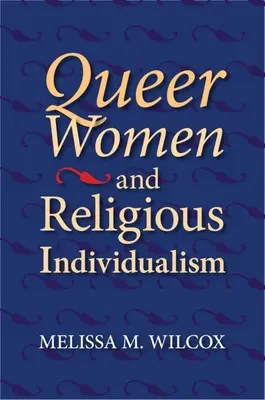 Queere Frauen und religiöser Individualismus - Queer Women and Religious Individualism
