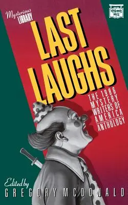 Letzte Lacher: Die Anthologie der Mystery Writers of America von 1986 - Last Laughs: The 1986 Mystery Writers of America Anthology