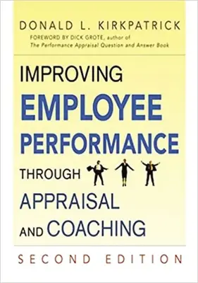 Verbesserung der Mitarbeiterleistung durch Mitarbeiterbeurteilung und Coaching - Improving Employee Performance Through Appraisal and Coaching