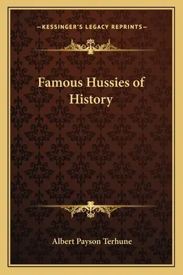 Berühmte Hussies der Geschichte - Famous Hussies of History