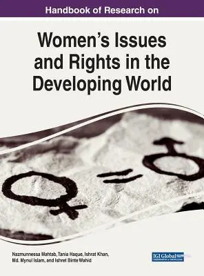 Handbuch der Forschung zu Frauenfragen und -rechten in der Dritten Welt - Handbook of Research on Women's Issues and Rights in the Developing World