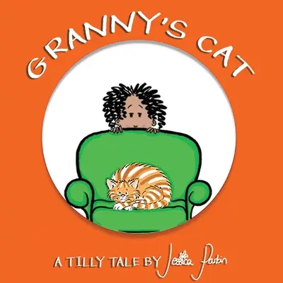 Großmutters Katze: Lustiges Bilderbuch für Kinder - Granny's Cat: Children's Funny Picture Book