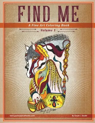 Finde mich: Ein Kunst-Malbuch - Band 1 - Find Me: A Fine Art Coloring Book - Volume 1