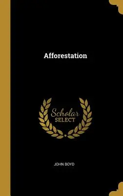 Aufforstung - Afforestation