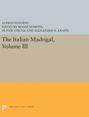Das italienische Madrigal: Band III - The Italian Madrigal: Volume III