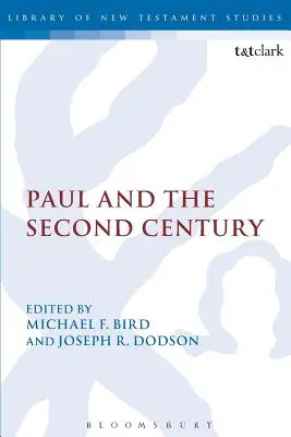 Paulus und das zweite Jahrhundert - Paul and the Second Century