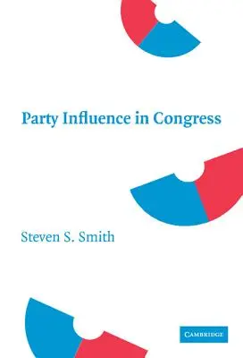 Parteieinfluss im Kongress - Party Influence in Congress