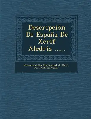 Beschreibung der spanischen Sprache von Xerif Aledris ...... - Descripcion de Espana de Xerif Aledris ......