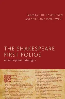 Die ersten Shakespeare-Folios: Ein beschreibender Katalog - The Shakespeare First Folios: A Descriptive Catalogue