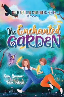 Der verzauberte Garten - The Enchanted Garden