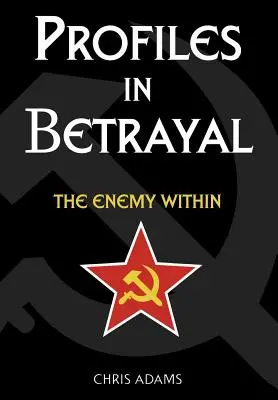 Profile in Betrayal: Der innere Feind - Profiles In Betrayal: The Enemy Within