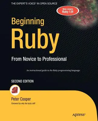 Beginnende Ruby: Vom Novizen zum Profi - Beginning Ruby: From Novice to Professional