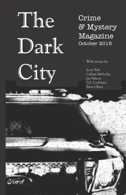 Das Dark City Crime & Mystery Magazin: Band 4, Ausgabe 1 - The Dark City Crime & Mystery Magazine: Volume 4, Issue 1