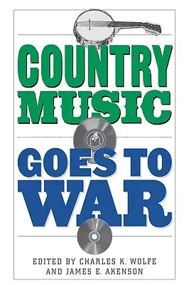 Country-Musik zieht in den Krieg - Country Music Goes to War