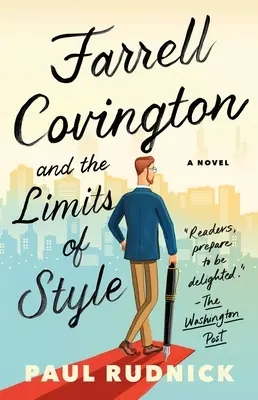 Farrell Covington und die Grenzen des Stils - Farrell Covington and the Limits of Style