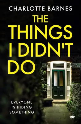 Die Dinge, die ich nicht getan habe - The Things I Didn't Do