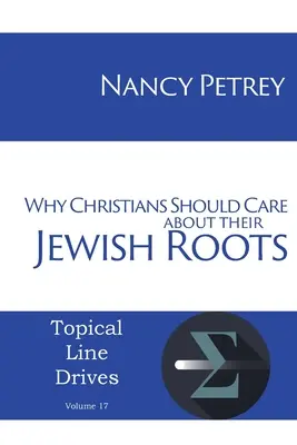 Warum Christen sich um ihre jüdischen Wurzeln kümmern sollten - Why Christians Should Care about Their Jewish Roots