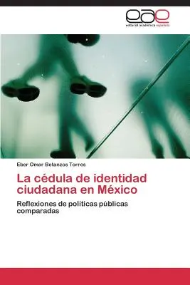 Die städtische Identität in Mexiko - La cdula de identidad ciudadana en Mxico