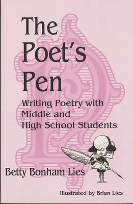 Die Feder des Dichters: Poesie schreiben mit Schülern der Mittel- und Oberstufe - The Poet's Pen: Writing Poetry with Middle and High School Students