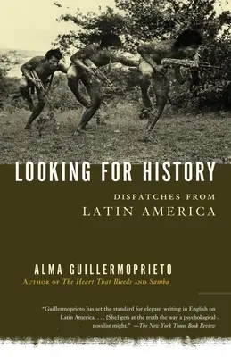 Auf der Suche nach Geschichte: Depeschen aus Lateinamerika - Looking for History: Dispatches from Latin America