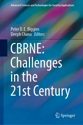 Cbrne: Herausforderungen im 21. Jahrhundert - Cbrne: Challenges in the 21st Century