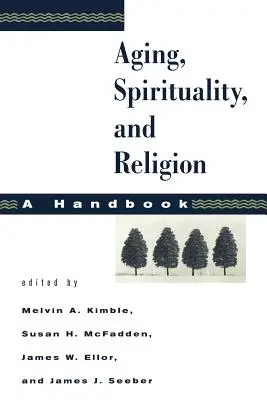 Altern, Spiritualität und Religion: Ein Handbuch - Aging, Spirituality, and Religion: A Handbook