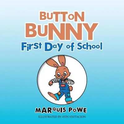 Knopfhase am ersten Schultag - Button Bunny First Day of School