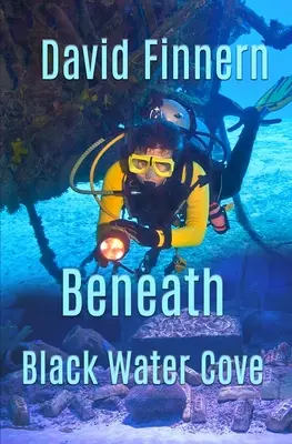 Unterhalb der Black Water Cove - Beneath Black Water Cove