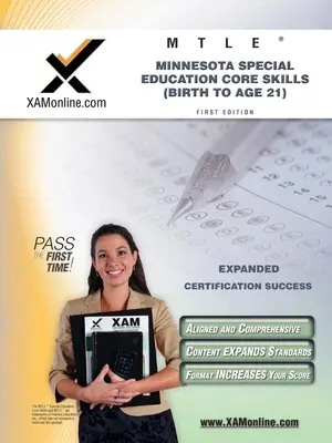 Mtle Minnesota Special Education Core Skills (Geburt bis Alter 21) Teacher Certification Test Prep Study Guide - Mtle Minnesota Special Education Core Skills (Birth to Age 21) Teacher Certification Test Prep Study Guide