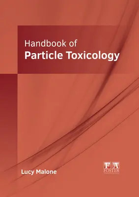 Handbuch der Partikeltoxikologie - Handbook of Particle Toxicology