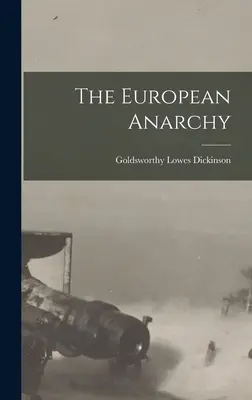 Die europäische Anarchie - The European Anarchy