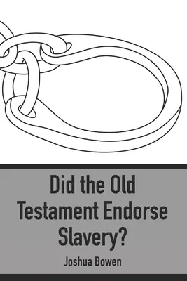 Hat das Alte Testament die Sklaverei gebilligt? - Did the Old Testament Endorse Slavery?