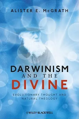 Darwinismus und das Göttliche - Darwinism and the Divine