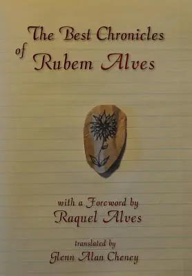 Die besten Chroniken von Rubem Alves - The Best Chronicles of Rubem Alves