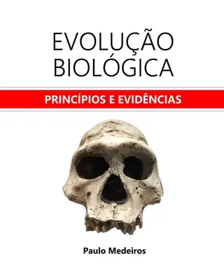 Evoluo Biolgica: Praktiken und Beweise - Evoluo Biolgica: princpios e evidncias