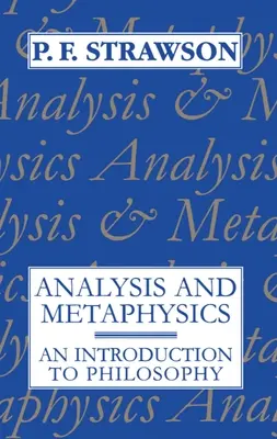 Analyse und Metaphysik: Eine Einführung in die Philosophie - Analysis and Metaphysics: An Introduction to Philosophy