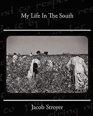 Mein Leben im Süden - My Life In The South