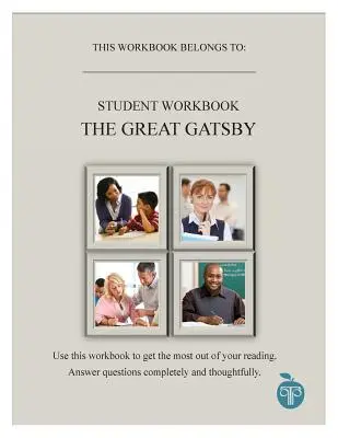 A Common Core Approach to Teaching the Great Gatsby Student Workbook